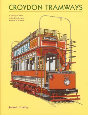 Wimbledon To Dartford and Croydon South London Tramway Classics 1903-33 